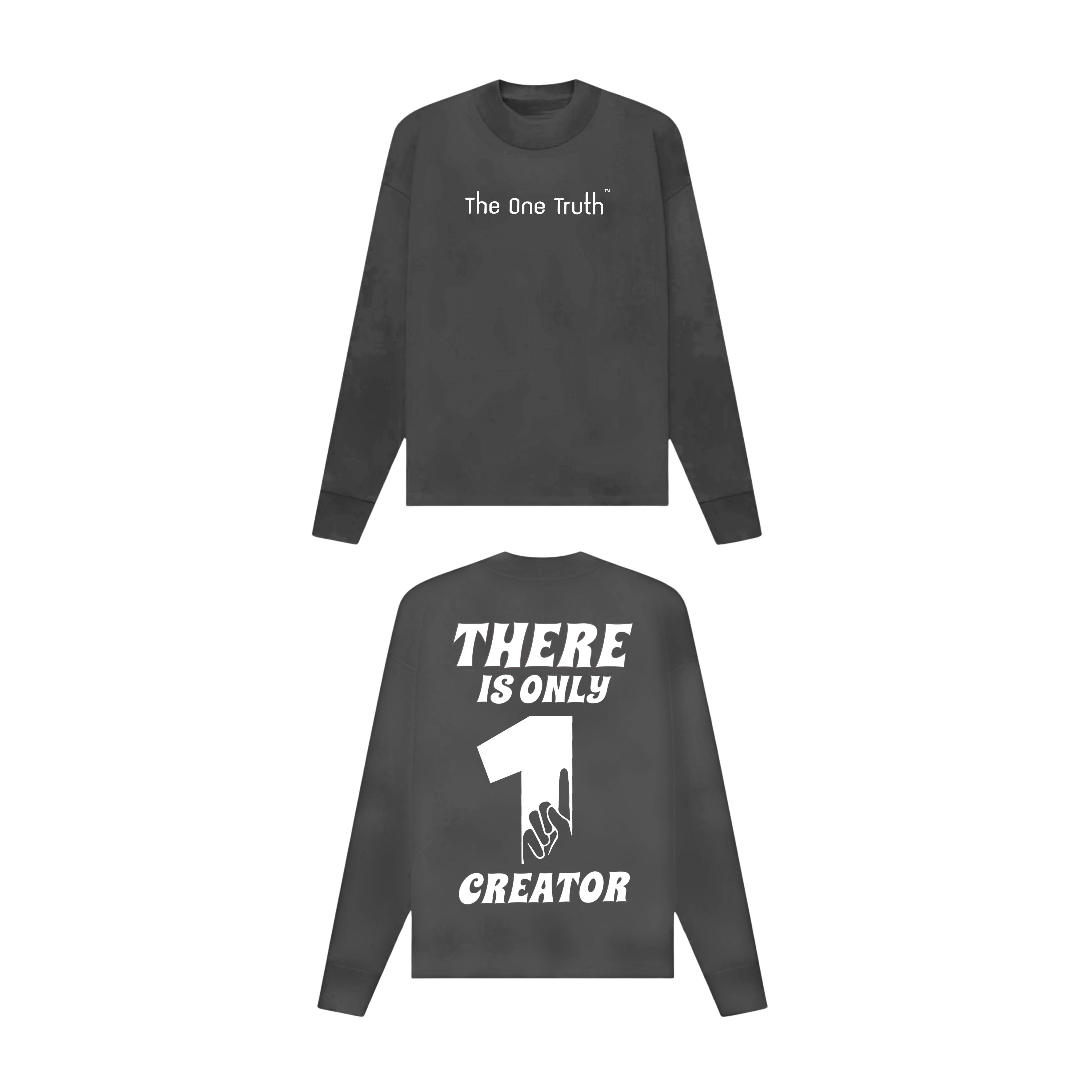 The One Truth - There Is Only One Creator Long Sleeve