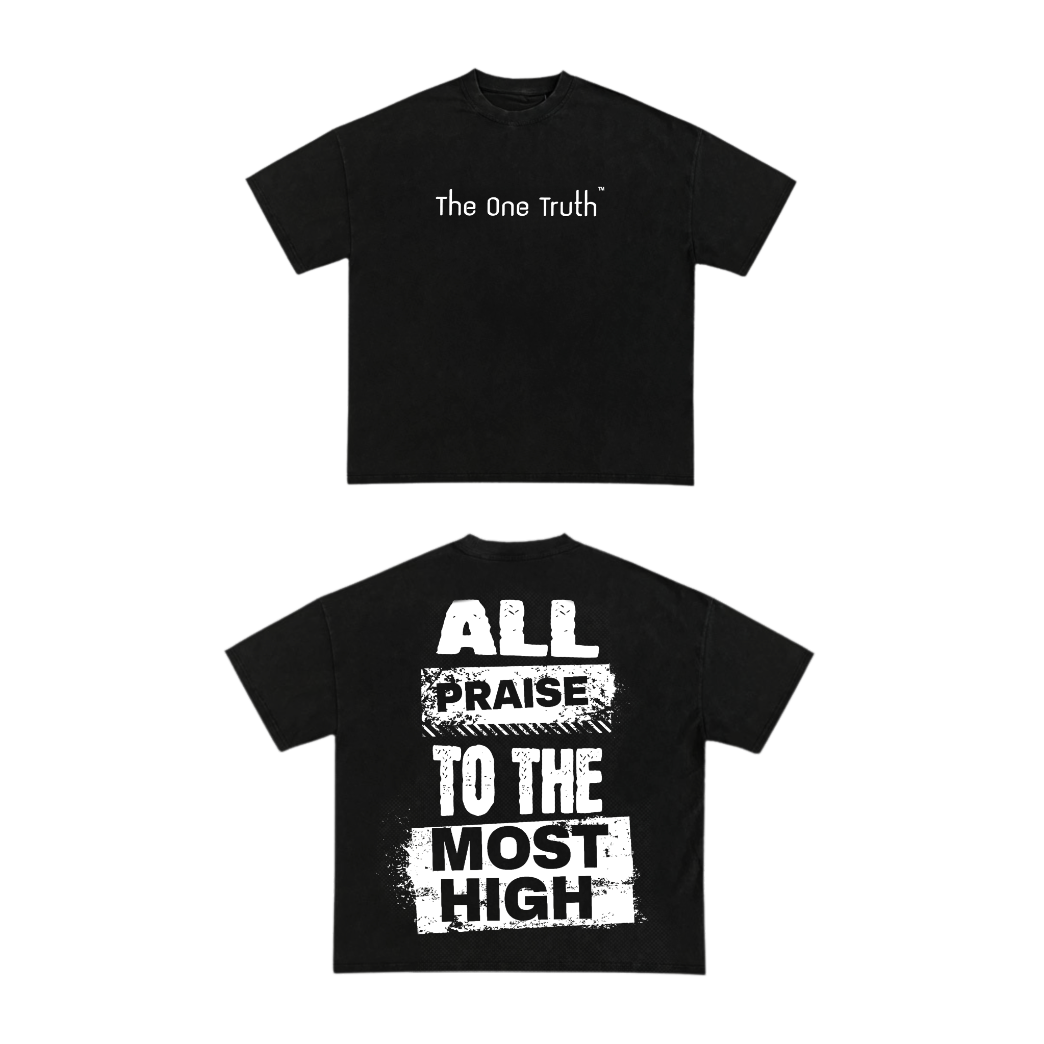 The One Truth - All Praise To The Most High T-Shirt Black