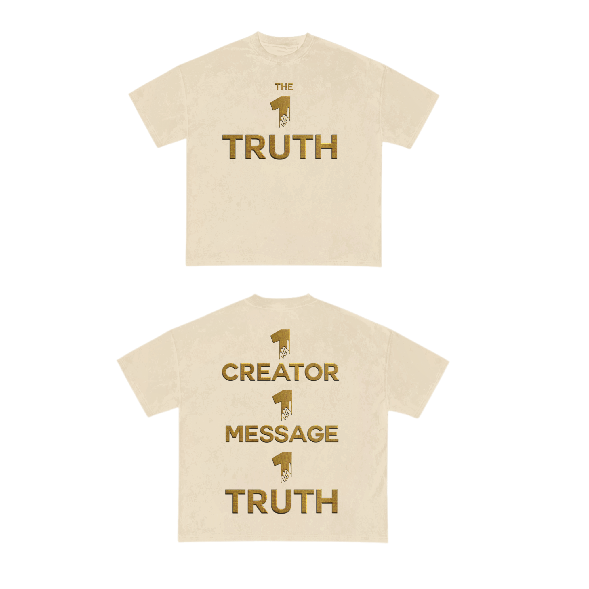 The One Truth - 1 Creator, 1 Message, 1 Truth T-Shirt Off-White