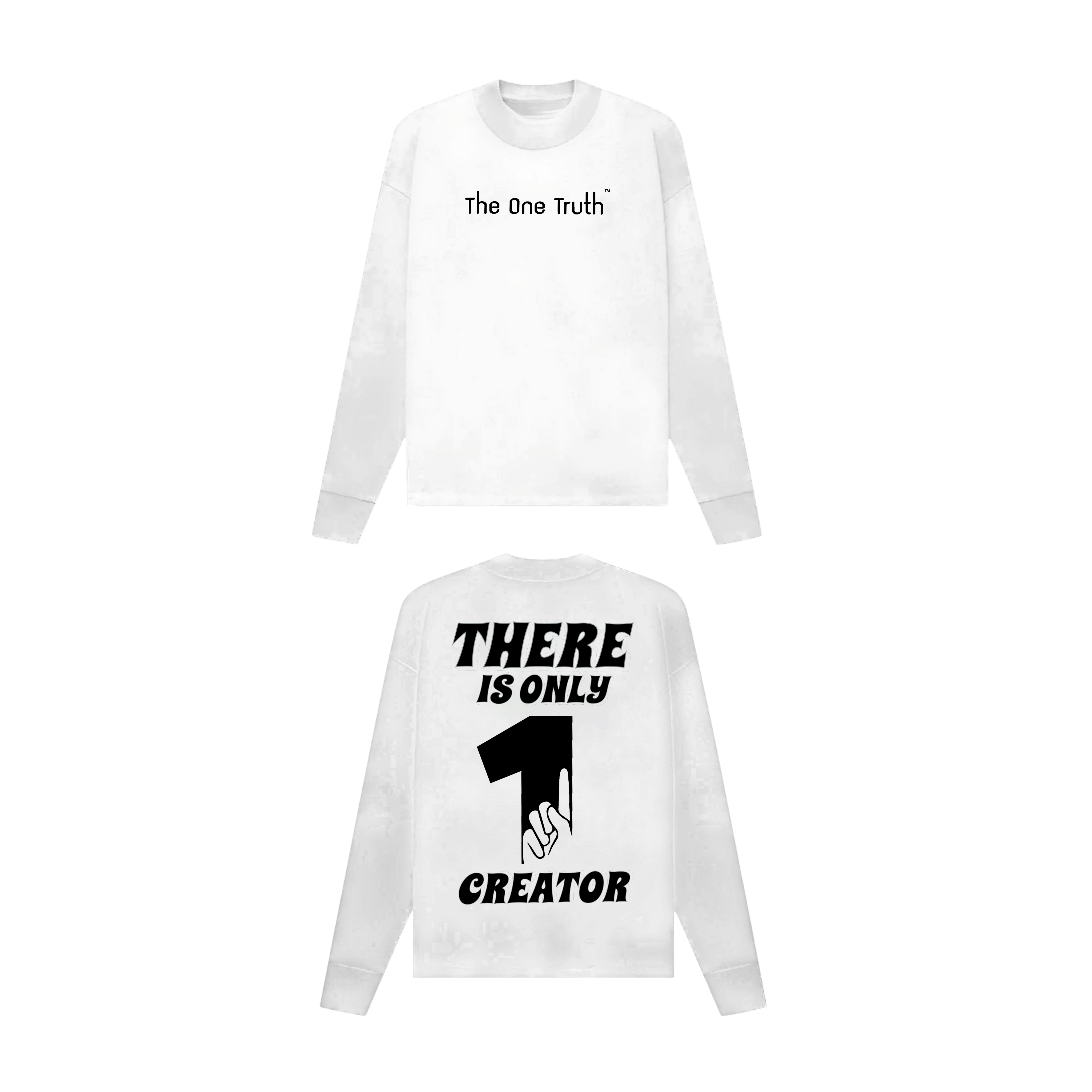 The One Truth - There Is Only One Creator Long Sleeve